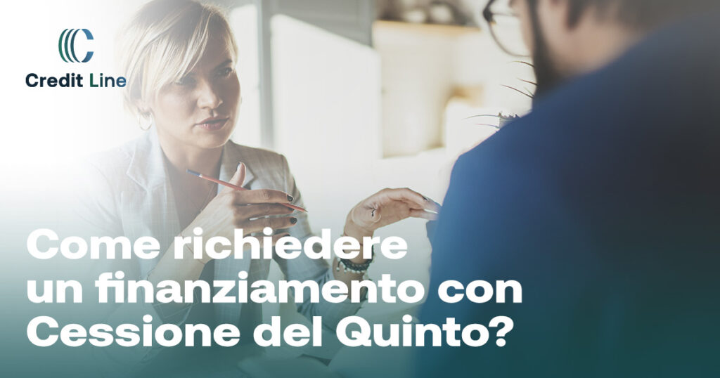 come richiedere un finanziamento con cessione del quinto